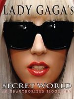 Watch Lady Gaga\'s Secret World 123movies