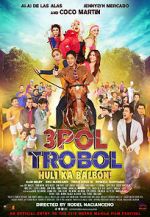 Watch 3pol Trobol Huli Ka Balbon 123movies