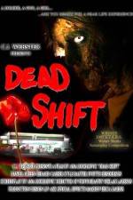 Watch Dead Shift 123movies