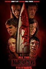 Watch All the Wrong Friends 123movies