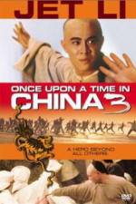 Watch Once Upon a Time in China 3 123movies