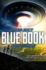 Watch Project Blue Book Exposed 123movies