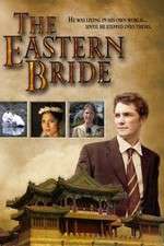 Watch The Eastern Bride 123movies