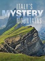 Watch Italy\'s Mystery Mountains 123movies