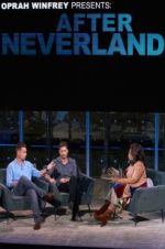 Watch Oprah Winfrey Presents: After Neverland 123movies
