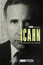 Watch Icahn: The Restless Billionaire 123movies