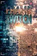 Watch Frame Switch 123movies