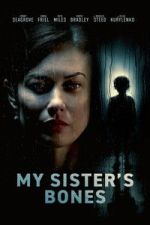 Watch My Sister\'s Bones 123movies