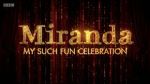 Watch Miranda: My Such Fun Celebration 123movies