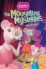 Watch Angelina Ballerina: The Mousling Mysteries 123movies