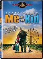 Watch Me and the Kid 123movies
