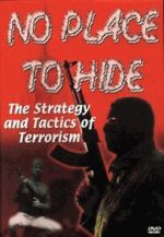 Watch No Place to Hide: The Strategy and Tactics of Terrorism 123movies