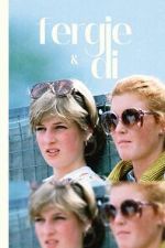 Watch Fergie & Di 123movies