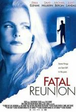 Watch Fatal Reunion 123movies