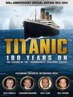 Watch Titanic: 100 Years On 123movies