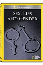 Watch National Geographic Explorer : Sex, Lies, and Gender 123movies