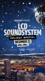 Watch The LCD Soundsystem Holiday Special (TV Special 2021) 123movies
