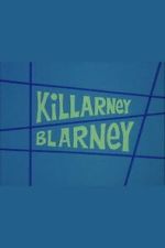 Watch Killarney Blarney 123movies