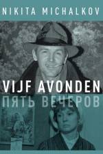 Watch Pyat vecherov 123movies