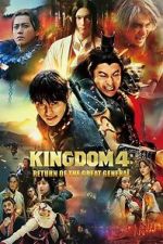 Watch Kingdom: Return of the Great General 123movies
