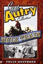 Watch Mule Train 123movies