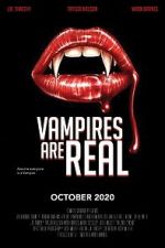 Watch Vampires Are Real 123movies