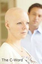 Watch The C-Word 123movies