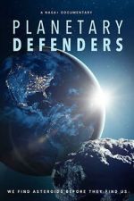 Watch Planetary Defenders 123movies