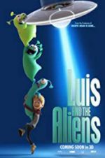 Watch Luis & the Aliens 123movies