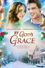 Watch By God's Grace 123movies