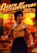 Watch Death by Misadventure: The Mysterious Life of Bruce Lee 123movies