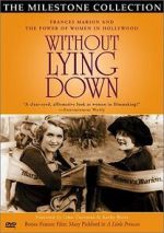 Watch Without Lying Down: Frances Marion and the Power of Women in Hollywood 123movies