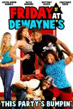 Watch Friday at Dewayne's 123movies