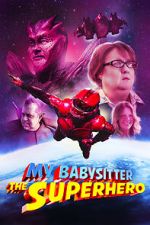 Watch My Babysitter the Super Hero 123movies