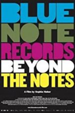Watch Blue Note Records: Beyond the Notes 123movies