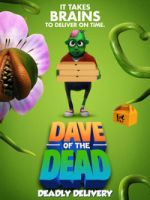 Watch Dave of the Dead: Deadly Delivery 123movies