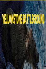 Watch National Geographic Yellowstone Battleground 123movies