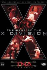 Watch TNA Wrestling The Best of the X Division Volume 1 123movies