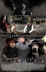 Watch Wyatt Earp and Bass Reeves 123movies