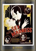 Watch Sex Madness 123movies