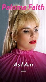 Watch Paloma Faith: As I Am 123movies