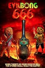 Watch Evil Bong 666 123movies