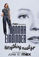 Watch Hannah Einbinder: Everything Must Go (TV Special 2024) 123movies
