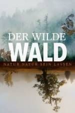 Watch Der Wilde Wald 123movies