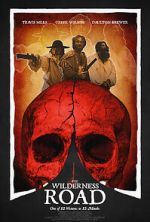 Watch The Wilderness Road 123movies