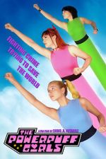 Watch The Powerpuff Girls (Short 2021) 123movies