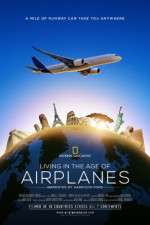 Watch Living in the Age of Airplanes 123movies