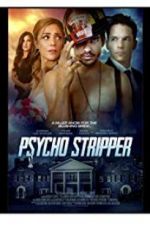 Watch Psycho Stripper 123movies