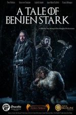 Watch A Tale of Benjen Stark (Short 2013) 123movies