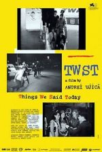 Watch TWST: Things We Said Today 123movies